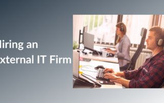 Hiring an external IT Firm